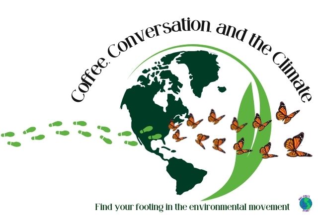 Coffee, Conversation, and the Climate – Winter Session