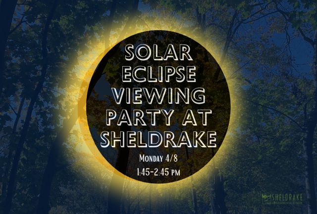 Solar Eclipse Viewing Party at Sheldrake